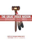 Roxanne Ortiz - The Great Sioux Nation: Sitting in Judgment on America - 9780803244832 - V9780803244832