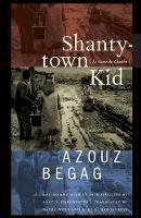 Azouz Begag - Shantytown Kid - 9780803262584 - V9780803262584