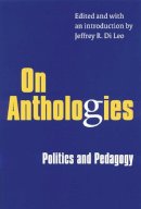 Jeffrey R. Di. . Ed(S): Leo - On Anthologies - 9780803266445 - V9780803266445