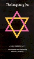 Alain Finkielkraut - The Imaginary Jew - 9780803268951 - V9780803268951
