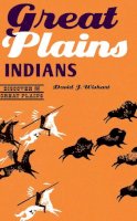 David J. Wishart - Great Plains Indians - 9780803269620 - V9780803269620
