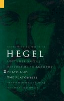 G. W. F. Hegel - Lectures on the History of Philosophy, Volume 2: Plato and the Platonists - 9780803272729 - V9780803272729