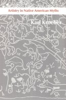Karl Kroeber - Artistry in Native American Myths - 9780803277854 - V9780803277854