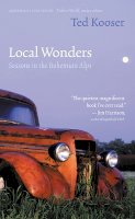 Ted Kooser - Local Wonders: Seasons in the Bohemian Alps - 9780803278110 - V9780803278110