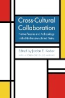 Kerber - Cross-Cultural Collaboration: Native Peoples and Archaeology in the Northeastern United States - 9780803278172 - V9780803278172