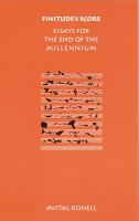 Avital Ronell - Finitude´s Score: Essays for the End of the Millennium - 9780803289499 - V9780803289499