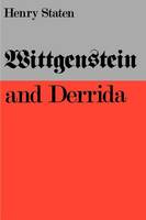 Henry Staten - Wittgenstein and Derrida - 9780803291690 - V9780803291690
