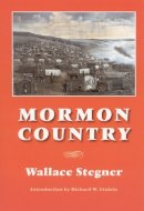 Wallace Earle Stegner - Mormon Country - 9780803293052 - V9780803293052