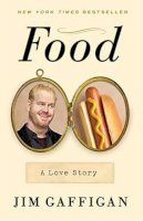 Jim Gaffigan - Food: A Love Story - 9780804140430 - V9780804140430