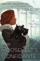 Susan Elia Macneal - Mrs. Roosevelt's Confidante - 9780804178709 - V9780804178709