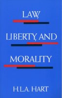H. L. A. Hart - Law, Liberty and Morality - 9780804701549 - V9780804701549
