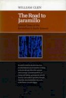 William Glen - The Road to Jaramillo: Critical Years of the Revolution in Earth Science - 9780804711197 - V9780804711197