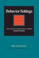 Phil Schoggen - Behavior Settings - 9780804715430 - V9780804715430