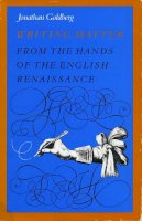 Jonathan Goldberg - Writing Matter: From the Hands of the English Renaissance - 9780804717434 - KJE0000211