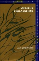 Jean-Joseph Goux - Oedipus, Philosopher - 9780804721714 - V9780804721714