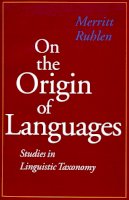 Merritt Ruhlen - On the Origin of Languages - 9780804723213 - V9780804723213