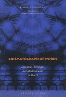 Flora Süssekind - Cinematograph of Words: Literature, Technique, and Modernization in Brazil - 9780804730631 - V9780804730631