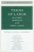 Stanley L. Engerman - Terms of Labor: Slavery, Serfdom, and Free Labor - 9780804735216 - V9780804735216