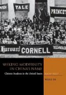 Weili Ye - Seeking Modernity in China´s Name: Chinese Students in the United States, 1900-1927 - 9780804736961 - V9780804736961