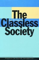 Paul W. Kingston - The Classless Society - 9780804738064 - V9780804738064