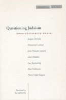 Elisabeth Weber - Questioning Judaism: Interviews by Elisabeth Weber - 9780804742207 - V9780804742207