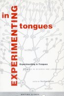 Matthias . Ed(S): Dorries - Experimenting in Tongues - 9780804744416 - V9780804744416