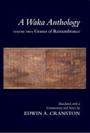 Dk - A Waka Anthology, Volume Two: Grasses of Remembrance - 9780804748254 - V9780804748254