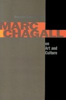 Benjamin Harshav - Marc Chagall on Art and Culture - 9780804748308 - V9780804748308