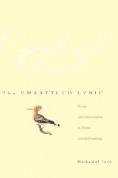 Nathaniel Tarn - The Embattled Lyric: Essays and Conversations in Poetics and Anthropology - 9780804750547 - V9780804750547