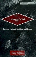 James Phillips - Heidegger's Volk - 9780804750707 - V9780804750707