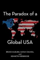 Bruce Mazlish (Ed.) - The Paradox of a Global USA - 9780804751568 - V9780804751568