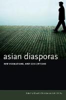 Rhacel Salazar Parrenas (Ed.) - Asian Diasporas: New Formations, New Conceptions - 9780804752442 - V9780804752442