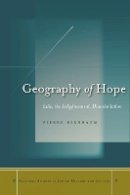 Pierre Birnbaum - Geography of Hope: Exile, the Enlightenment, Disassimilation - 9780804752930 - V9780804752930