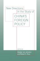 Alastair Iain Johnston (Ed.) - New Directions in the Study of China´s Foreign Policy - 9780804753623 - V9780804753623