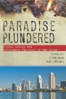 Steven P. Erie - Paradise Plundered: Fiscal Crisis and Governance Failures in San Diego - 9780804756037 - V9780804756037