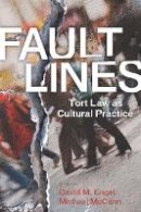 David M. Engel - Fault Lines: Tort Law as Cultural Practice - 9780804756136 - V9780804756136