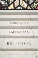 Paul Lichterman (Ed.) - The Civic Life of American Religion - 9780804757966 - V9780804757966