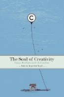 Roberta Rosenthal Kwall - The Soul of Creativity: Forging a Moral Rights Law for the United States - 9780804763677 - V9780804763677