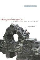 Djelal Kadir - Memos from the Besieged City: Lifelines for Cultural Sustainability - 9780804770507 - V9780804770507
