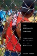 Helen Marrow - New Destination Dreaming: Immigration, Race, and Legal Status in the Rural American South - 9780804773089 - V9780804773089