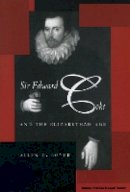 Allen D. Boyer - Sir Edward Coke and the Elizabethan Age - 9780804776592 - V9780804776592