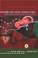 Douglas & Ump Sarat - Imagining New Legalities: Privacy and Its Possibilities in the 21st Century - 9780804777049 - V9780804777049
