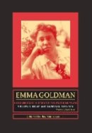 Falk - Emma Goldman: A Documentary History of the American Years, Volume 3: Light and Shadows, 1910–1916 - 9780804778541 - V9780804778541