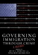 Unknown - Governing Immigration Through Crime: A Reader - 9780804778817 - V9780804778817