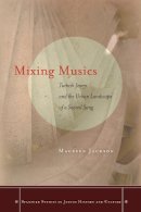 Maureen Jackson - Mixing Musics - 9780804780155 - V9780804780155