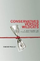 Simone Polillo - Conservatives Versus Wildcats: A Sociology of Financial Conflict - 9780804785099 - V9780804785099