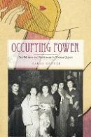 Sarah Kovner - Occupying Power: Sex Workers and Servicemen in Postwar Japan - 9780804788632 - V9780804788632