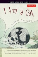 Natsume Soseki - I Am a Cat: Three Volumes in One - 9780804832656 - V9780804832656