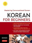 Henry J. Amen Iv - Korean for Beginners: Mastering Conversational Korean - 9780804841009 - V9780804841009