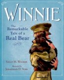 Sally M. Walker - Winnie: The True Story of the Bear Who Inspired Winnie-the-Pooh - 9780805097153 - V9780805097153
